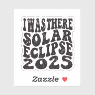 I Was There Solar Eclipse 2025 Partial Eclipse 