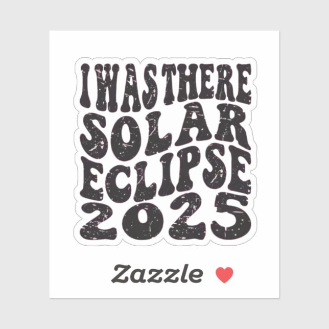 I Was There Solar Eclipse 2025 Partial Eclipse  (Sheet)