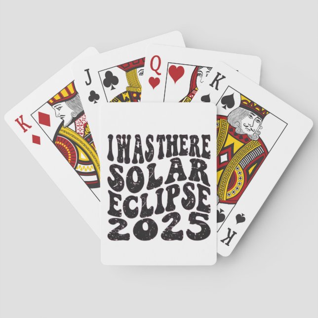 I Was There Solar Eclipse 2025 Partial Eclipse  Playing Cards (Back)