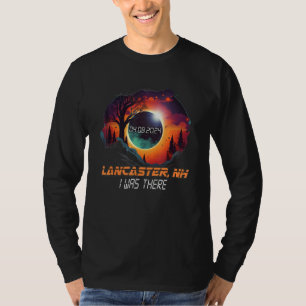 I Was There Total Solar Eclipse Lancaster New Hamp T-Shirt