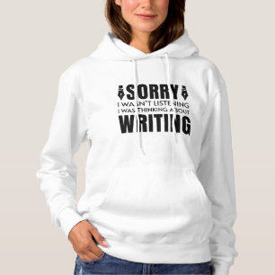 I Was Thinking About Writing Hoodie