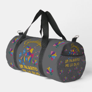 "I Was Told by a Pajarito" Mexican People's Art Duffle Bag