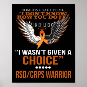 I Wasn't Given A Choice Rsdcrps Warrior T Shirt  Poster