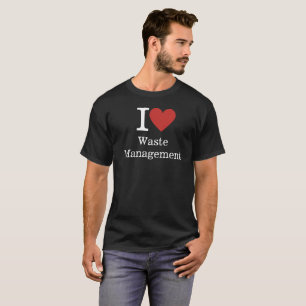 I ❤️ Waste Management for Government Staff CUSTOM T-Shirt