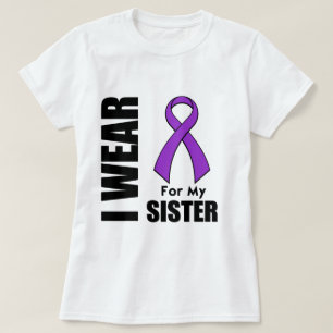 I Wear a Purple Ribbon For My Sister T-Shirt