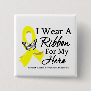 I Wear a Ribbon HERO Suicide Prevention 2 Inch Square Button