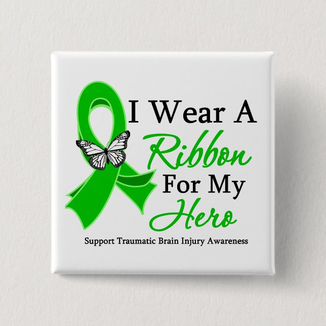 I Wear A Ribbon HERO Traumatic Brain Injury 2 Inch Square Button (Front)