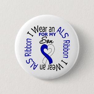 I Wear an ALS Ribbon For My Son 2 Inch Round Button