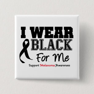 I Wear Black For Me 2 Inch Square Button