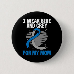 I Wear Blue And Grey For My Mom Diabetes Type 1 1 2 Inch Round Button