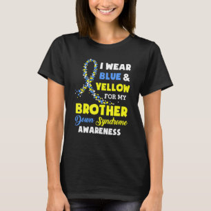 I Wear Blue And Yellow For Brother Down Syndrome A T-Shirt