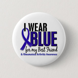 I Wear Blue Best Friend 10 Rheumatoid Arthritis RA 2 Inch Round Button