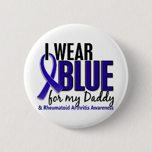 I Wear Blue Daddy 10 Rheumatoid Arthritis RA 2 Inch Round Button