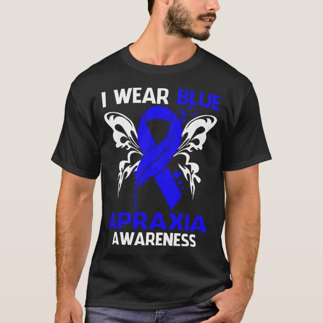I Wear Blue For APRAXIA Awareness T-Shirt (Front)