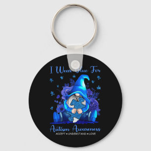 I Wear Blue For Autism Awareness Accept Understand Keychain