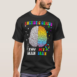 I Wear Blue For autism Awareness awetistic genius T-Shirt