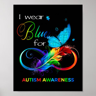 I Wear Blue For Autism Awareness Month Men Women K Poster
