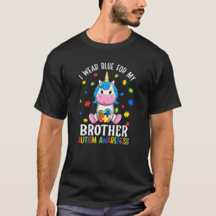 I Wear Blue For Brother Autism Awareness Unicorn H T-Shirt