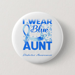 I Wear Blue For My Aunt Diabetes Awareness 2 Inch Round Button