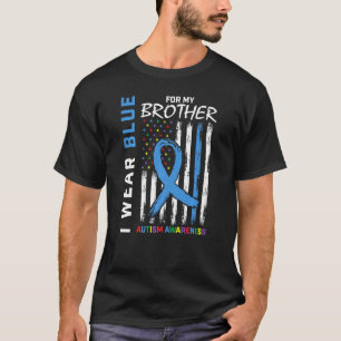 I Wear Blue For My Brother Autism Awareness Americ T-Shirt