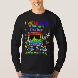 I Wear Blue For My Brother Autism Awareness Month T-Shirt