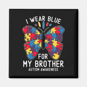 I Wear Blue For My Brother Autism Awareness Sister Magnet