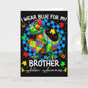 I Wear Blue For My Brother Pride Autism Awareness Card