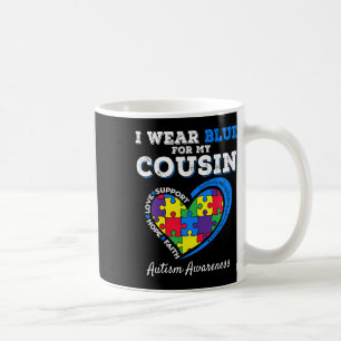 I Wear Blue For My Cousin Autism Awareness Day Gir Coffee Mug