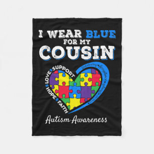 I Wear Blue For My Cousin Autism Awareness Day Gir Fleece Blanket