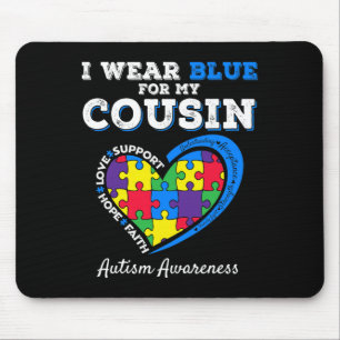I Wear Blue For My Cousin Autism Awareness Day Gir Mouse Pad