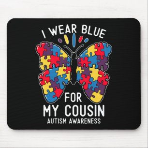 I Wear Blue For My Cousin Autism Awareness Day Gir Mouse Pad
