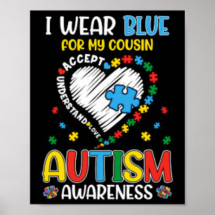I Wear Blue For My Cousin Autism Awareness Women M Poster