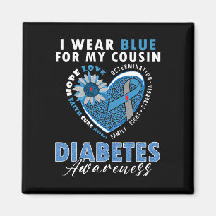I Wear Blue For My Cousin Type 1 Diabetes Awarenes Magnet