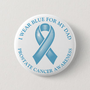 I Wear Blue for my Dad Prostate Cancer Ribbon 2 Inch Round Button
