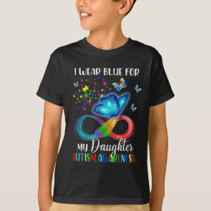 I Wear Blue For My Daughter Autism Awareness Mom D T-Shirt