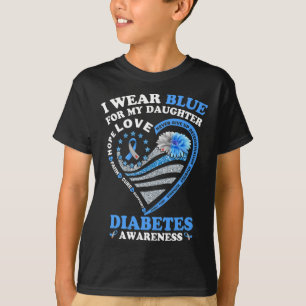 I Wear Blue For My Daughter Diabetes Awareness Blu T-Shirt