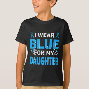 I Wear Blue For My Daughter Diabetes Awareness Mon T-Shirt