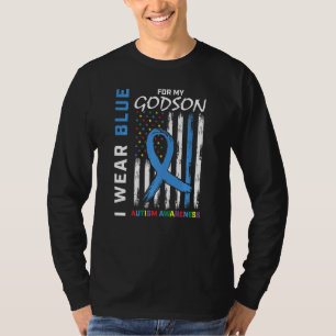 I Wear Blue For My Godson Autism Awareness America T-Shirt