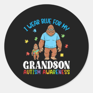 I Wear Blue For My Grandson Autism Awareness Bigfo Classic Round Sticker