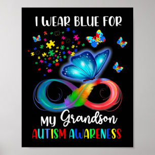 I Wear Blue For My Grandson Autism Awareness Grand Poster
