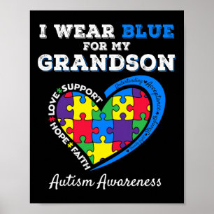 I Wear Blue For My Grandson Autism Awareness Grand Poster