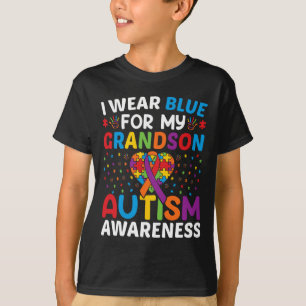 I Wear Blue For My Grandson Autism Awareness Mom D T-Shirt