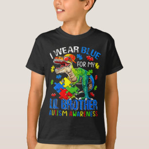 I Wear Blue For My Lil Brother Autism Awareness Di T-Shirt