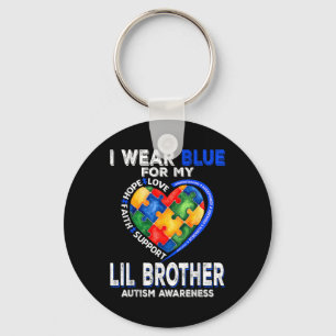 I Wear Blue For My Lil Brother Autism Awareness Mo Keychain