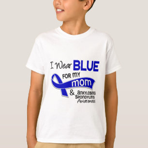 I Wear Blue For My Mom 42 Ankylosing Spondylitis T-Shirt