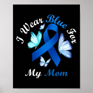 I Wear Blue For My Mom Butterfly Diabetes Awarenes Poster