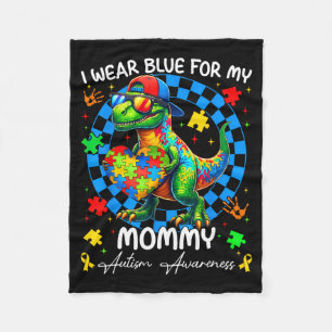 I Wear Blue For My Mommy Pride Autism Awareness Bo Fleece Blanket