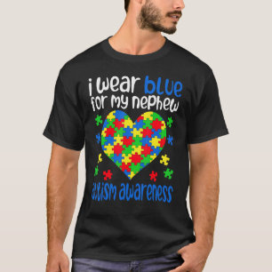 I Wear Blue for My Nephew Autism Awareness Day Ath T-Shirt