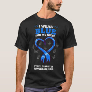 I Wear Blue For My Niece T1d Type 1 Diabetes Aware T-Shirt