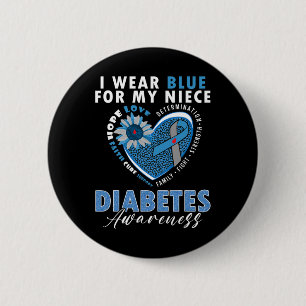 I Wear Blue For My Niece Type 1 Diabetes Awareness 2 Inch Round Button